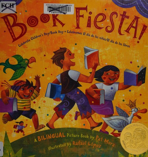 Book Fiesta!: Celebrate Children's Day/Book Day; Celebremos El día de los niños/El día de los libros