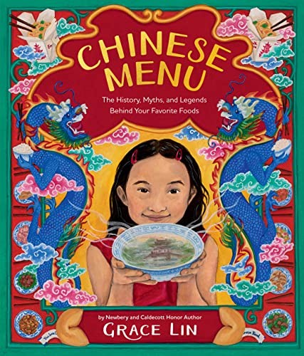 Chinese Menu: The History Myths, and Legends Behind Your Favorite Foods