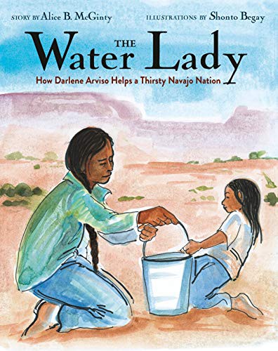 The Water Lady: How Darlene Arviso Helps a Thirsty Navajo Nation