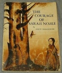 Courage of Sarah Noble