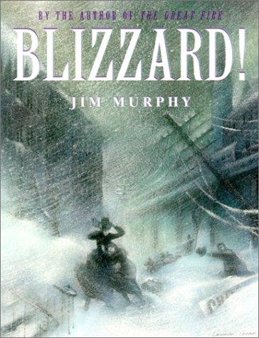 Blizzard! The Storm That Changed America