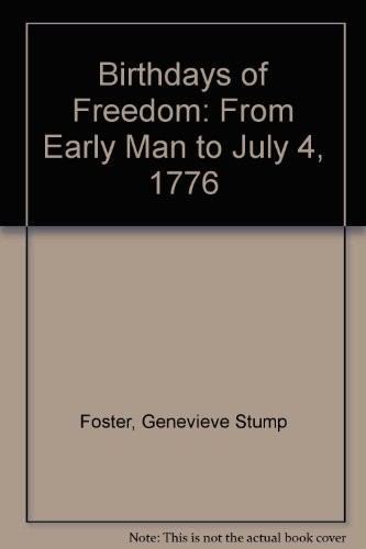 Birthdays of Freedom, Vol. 1