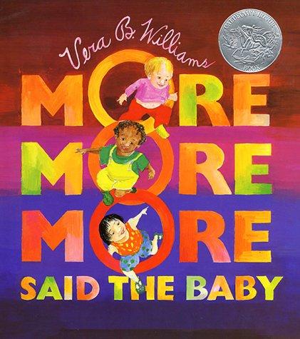 "More More More," Said the Baby: Three Love Stories