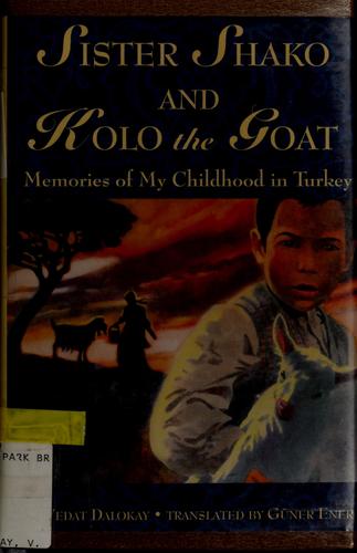 Sister Shako and Kolo the Goat: Memories of My Childhood