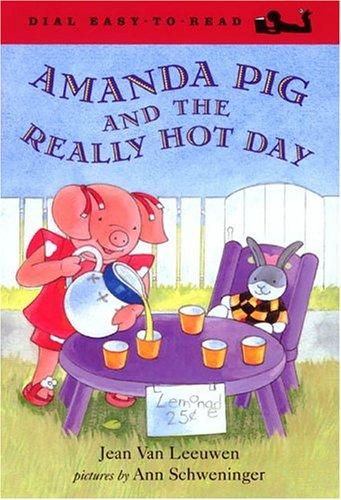 Amanda Pig and the Really Hot Day