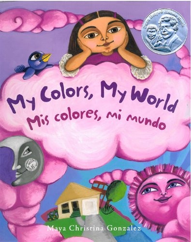My Colors, My World/Mis colores, mi mundo