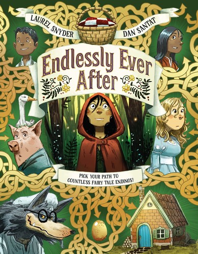 Endlessly Ever After: Pick Your Path to Countless Fairy Tale Endings