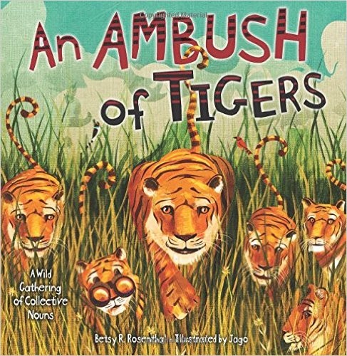 An Ambush of Tigers: A Wild Gathering of Collective Nouns
