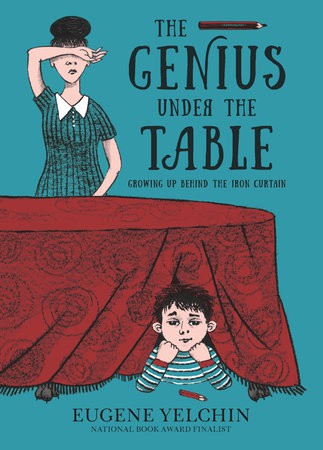 The Genius under the Table: Growing up behind the Iron Curtain