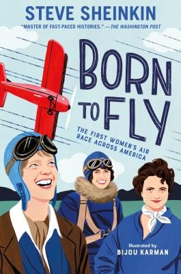 Born to Fly: The First Women's Air Race across America