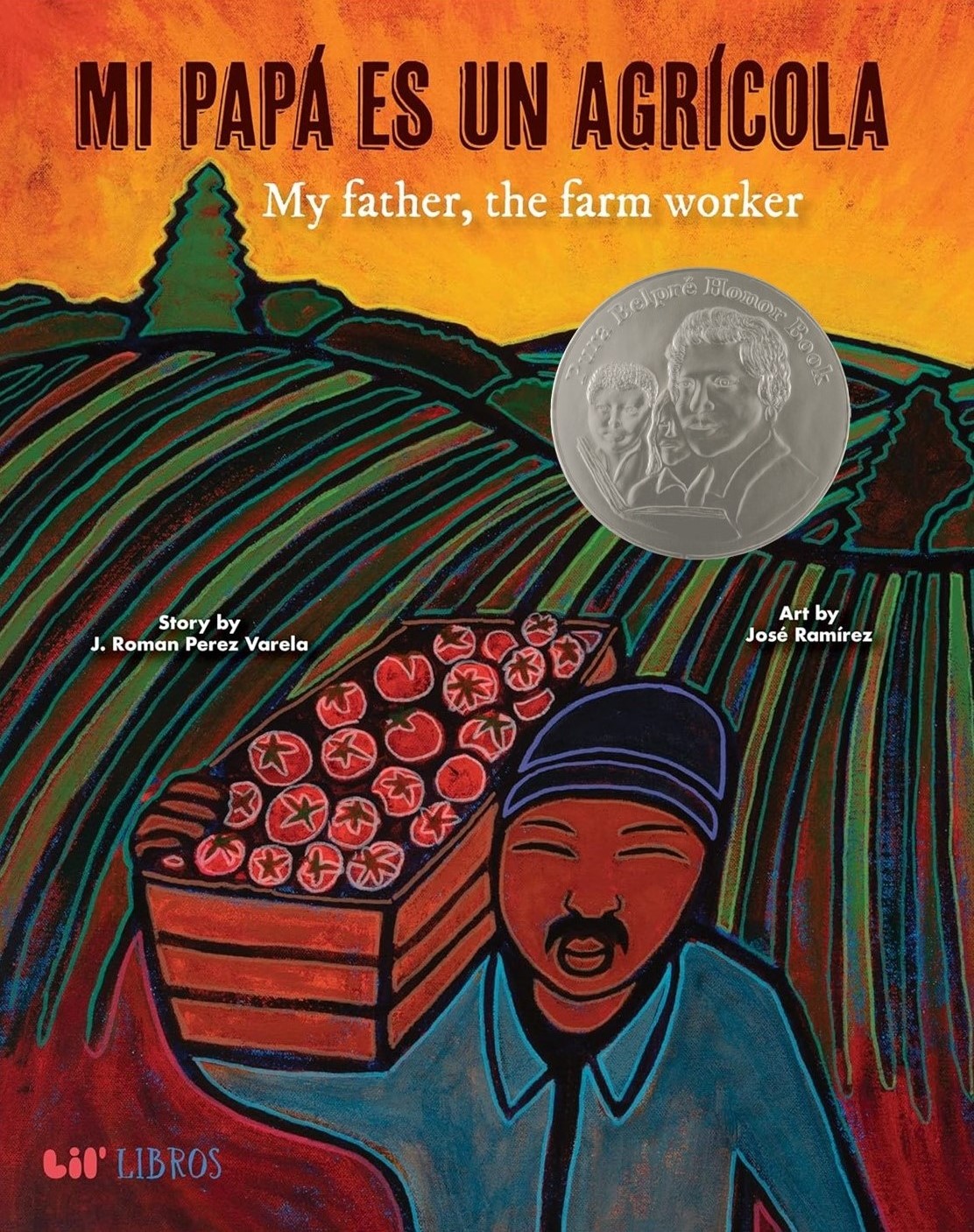 Mi papá es un agrícola/My Father, the Farmworker