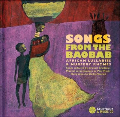 Songs from the Baobab: African Lullabies and Nursery Rhymes